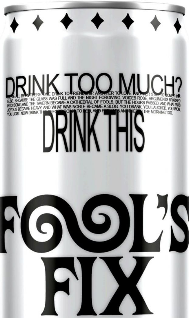 Drink too much? Drink this. Fool's Fix can